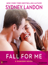 Fall For Me (MP3): Danvers Series, Book 3